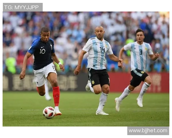 阿根廷与法国2018世界杯经典对决全场回放精彩瞬间重温 阿根廷与法国2018世界杯经典对决全场回放精彩瞬间重温